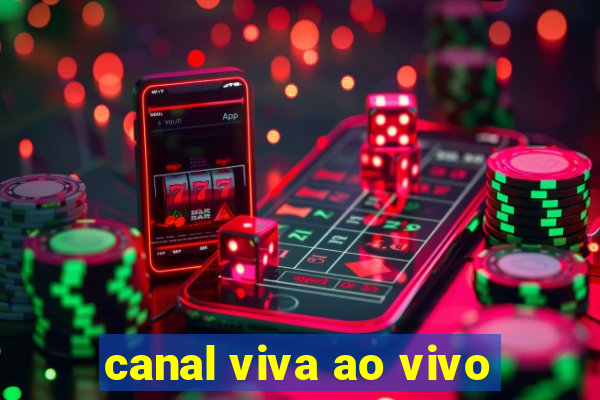 canal viva ao vivo